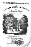 Valeria y Beaumanoir, ó, La caprichosa penitencia