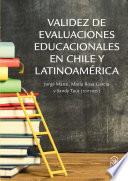 Validez de evaluaciones educacionales de Chile y Latinoamérica