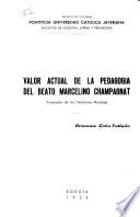 Valor actual de la pedagogia del Beato Marcelino Champagnat (fundador de los Hermanos Maristas).