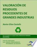 Valoración de residuos procedentes de grandes industrias