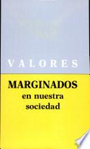 Valores marginados en nuestra sociedad