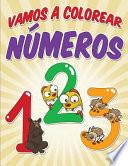 Vamos a Colorear Numeros