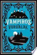Vampiros El Vurdalak y otros bebedores de sangre