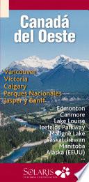 Vancouver, Victoria, Calgary, Edmonton, Banff, Jasper (Canadá del Oeste)