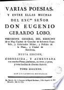 Varias poesias y entre ellas muchas del Excno Señor Don Eugenio Gerardo Lobo