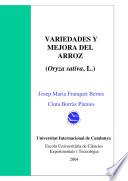 VARIEDADES Y MEJORA DEL ARROZ (Oryza sativa, L.)
