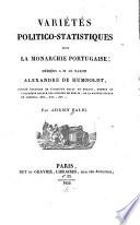 Variétés politico-statistiques sur la monarchie portugaise