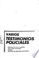Varios testimonios policiales