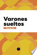 Varones sueltos