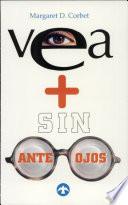 Vea más sin anteojos