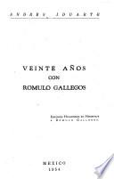Veinte años con Rómulo Gallegos