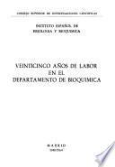 Veinticinco años de labor en el Departamento de Bioquimica