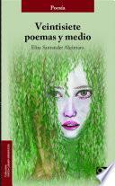 Veintisiete poemas y medios