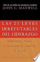 Veintiuna leyes irrefutables del liderazgo