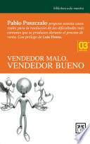 Vendedor malo, vendedor bueno