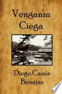 VENGANZA CIEGA
