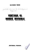 Ventana al mundo invisible