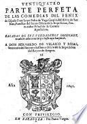 Ventiquatro parte perfeta de las comedias del Fenix de Espana Frey Lope Felix de Vega Carpio, del Abito de San Iuan, Familiar del Santo Oficio de la Inquisicion (etc.)