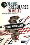 VERBOS IRREGULARES DEBERIAS CONOCER