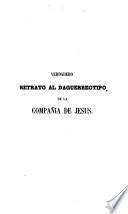 Verdadero retrato al daguerreotipo de la Compañía de Jesus
