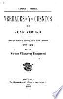 Verdades y cuentos de Juan Verdad