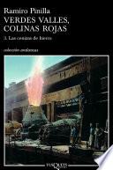 Verdes valles, colinas rojas 3. Las cenizas del hierro