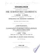 Verhandlungen der vom 16. bis 20. september 1879 in Genf vereinigten Permanenten commission der europäischen gradmessung redigirt