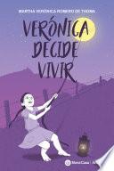 Verónica decide vivir
