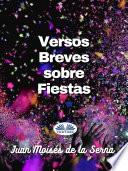 Versos Breves Sobre Fiestas
