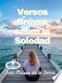 Versos breves sobre la soledad