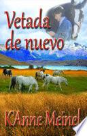 Vetada de nuevo