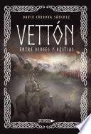 VETTÓN. Entre dioses y bestias