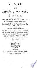 Viage de España, Francia é Italia