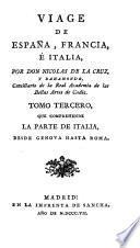 Viage de España, Francia é Italia