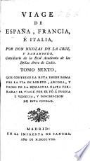 Viage de España, Francia é Italia