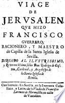 Viage de Jerusalen, que hizo Francisco Guerrero..