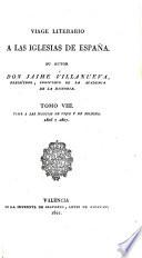 Viage literario á las iglesias de España: Segorbe. Xátiva y Peñiscola. 1806