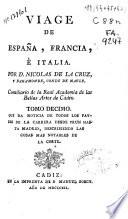 Viage [sic] de España, Francia, é Italia