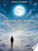 Viaggio nel mondo dei sogni