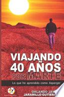 Viajando 40 años por Marte