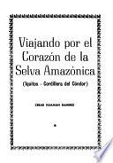 Viajando por el corazón de la selva amazónica