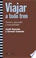 Viajar a todo tren