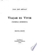 Viajar es vivir