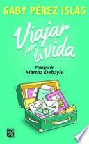 Viajar Por La Vida