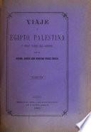 Viaje a Egipto, Palestina y otros paises, del Oriente