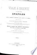 Viaje á Oriente de la fragata de guerra Arapiles y de la comision científica que llevó á su bordo