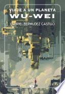Viaje a un planeta Wu-Wei