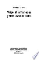 Viaje al amanecer y otras obras de teatro