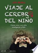 Viaje al cerebro del niño
