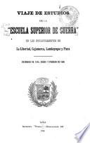 Viaje de estudios de la Escuela superior de guerra en los departamentos de La Libertad, Cajamarca, Lambayeque y Piura